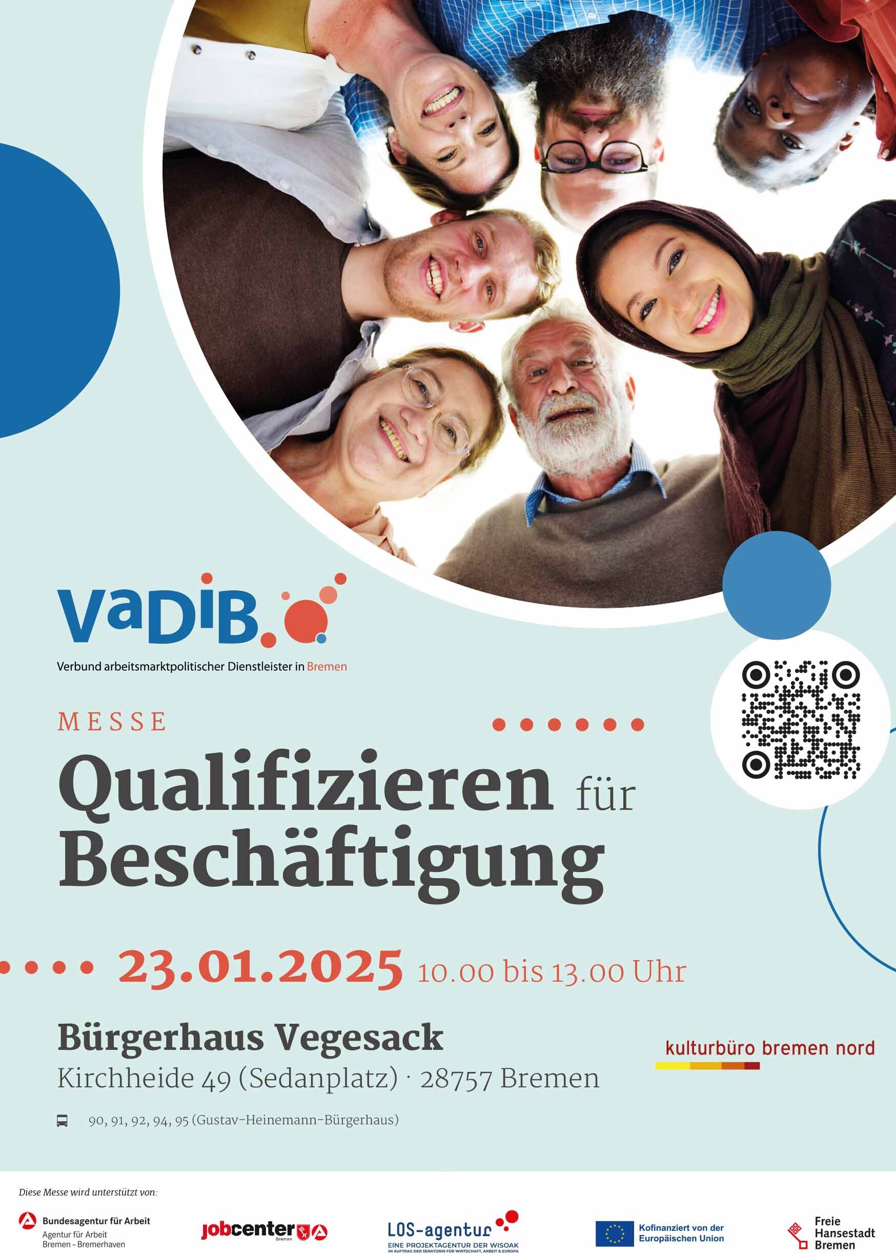 Vom Verbund arbeitsmarktpolitischer Dienstleister in Bremen. Messe Qualifizierung für Beschäftigung am 23.1.2025 von 10 bis 13 Uhr im Bürgerhaus Vegesack, Kirchheide 49 (Sedanplatz), 28757 Bremen